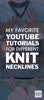My Favorite YouTube Tutorials for Different Knit Necklines